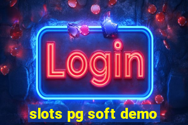 slots pg soft demo